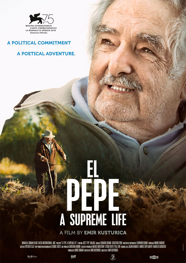 El Pepe, Una Vida Suprema